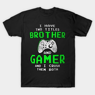 Gaming Brothers for Teen T-Shirt